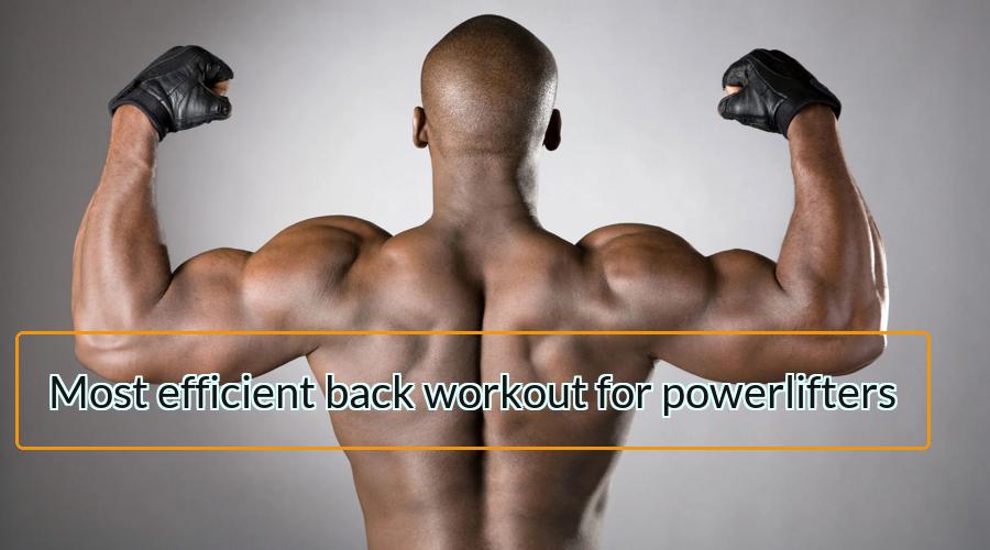 powerlifter back workout